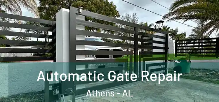  Automatic Gate Repair Athens - AL