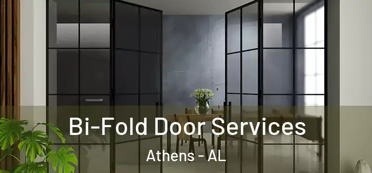  Bi-Fold Door Services Athens - AL
