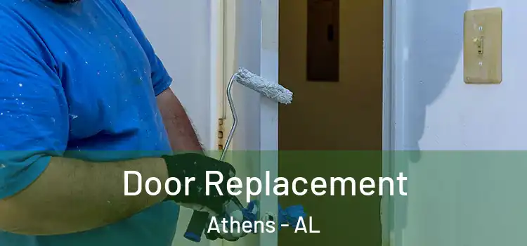  Door Replacement Athens - AL