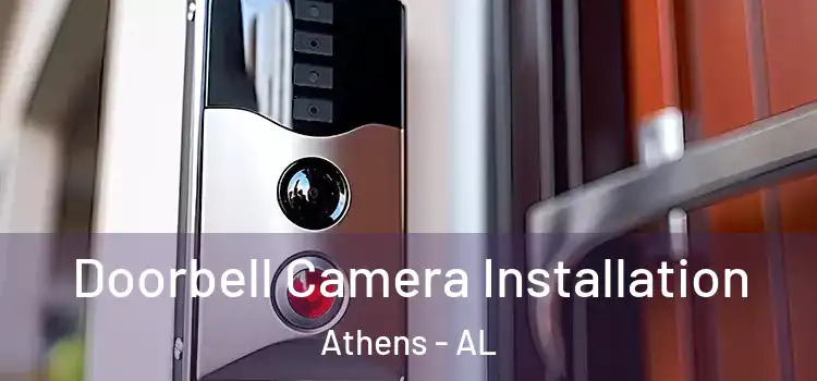  Doorbell Camera Installation Athens - AL