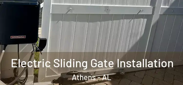  Electric Sliding Gate Installation Athens - AL