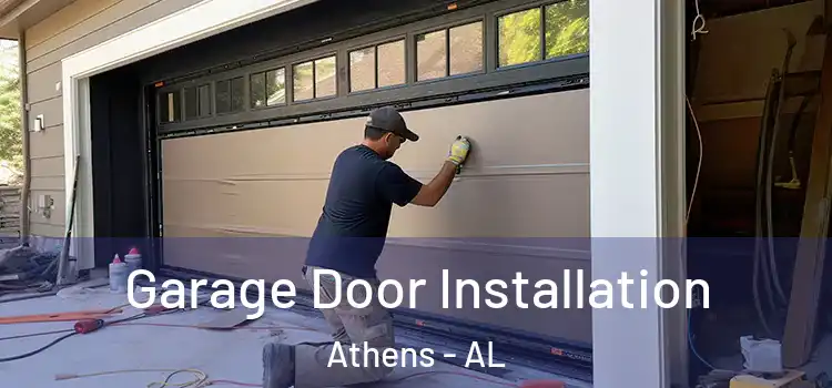  Garage Door Installation Athens - AL