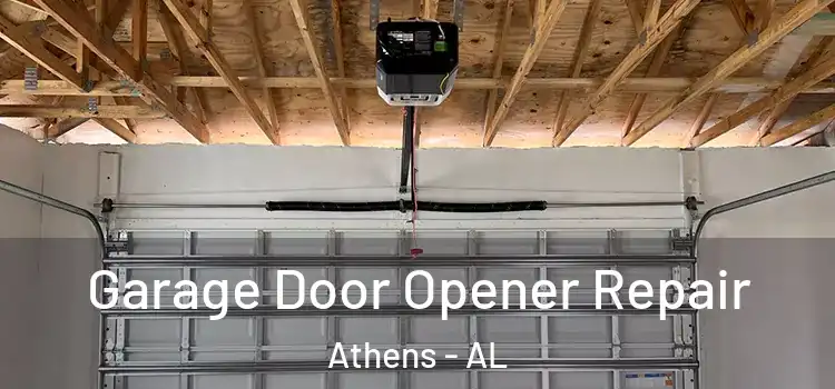  Garage Door Opener Repair Athens - AL