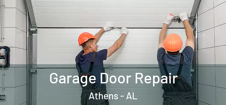  Garage Door Repair Athens - AL
