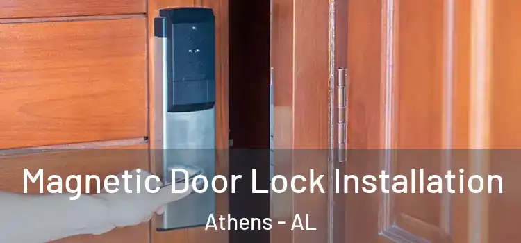  Magnetic Door Lock Installation Athens - AL
