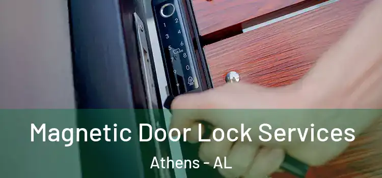  Magnetic Door Lock Services Athens - AL