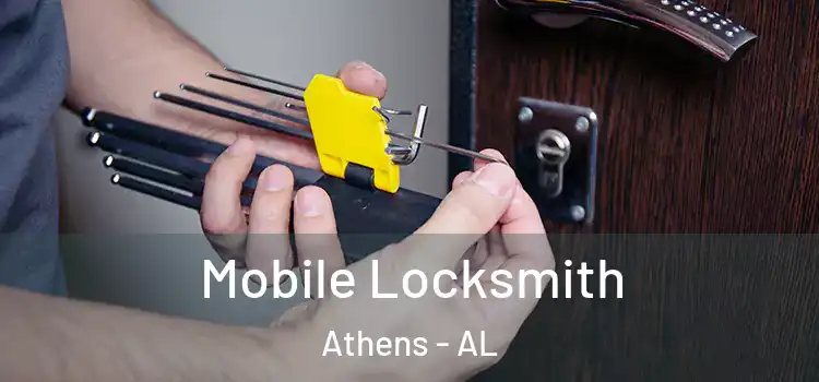  Mobile Locksmith Athens - AL