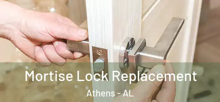  Mortise Lock Replacement Athens - AL