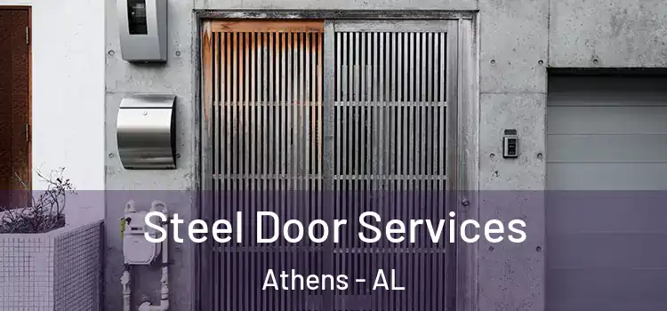  Steel Door Services Athens - AL